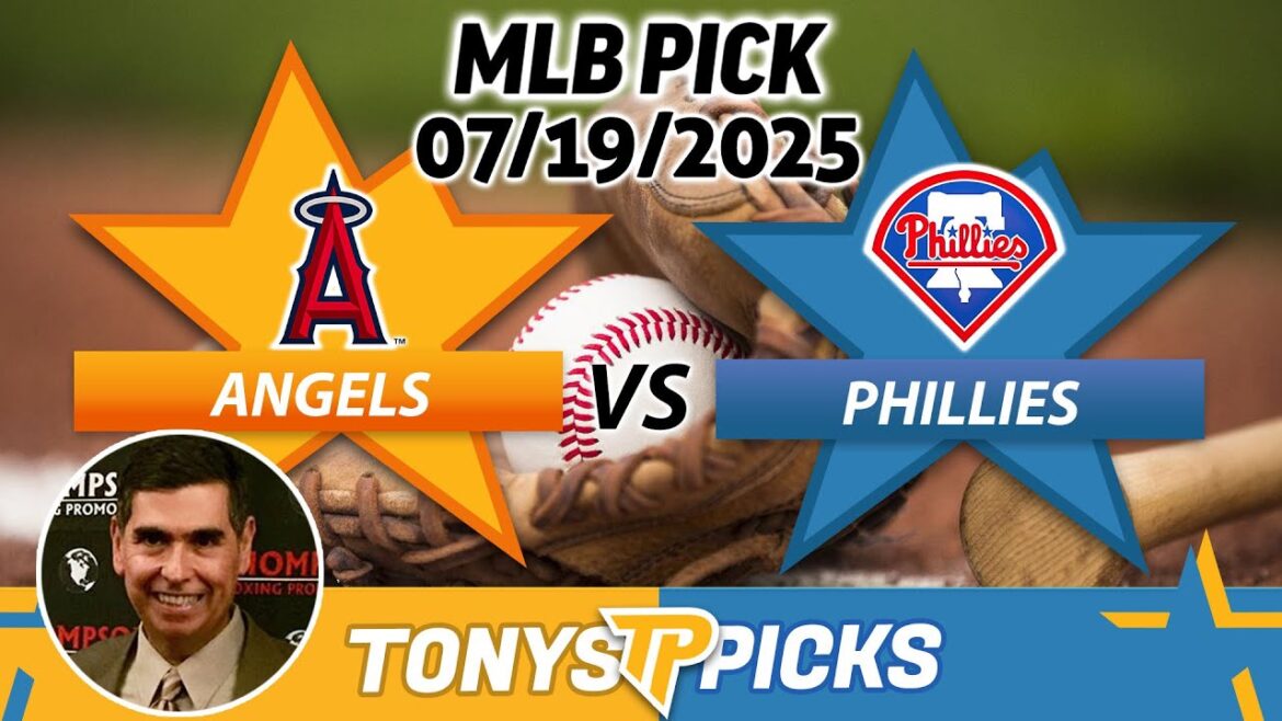LA Angels vs. Philadelphia Phillies Pick 7/19/25 MLB Pick Prediction