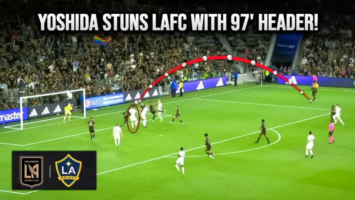 LA Galaxy 3-3 LAFC: Yoshida’s 97′ Header Completes WILD Comeback! MLS DRAMA LA Galaxy 3-3 LAFC: Yoshida's 97' Header Completes WILD Comeback! MLS DRAMA