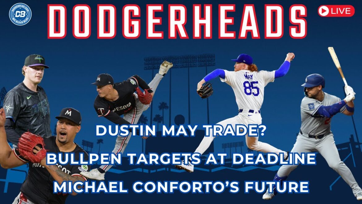 DodgerHeads: Dustin May trade? Dodgers bullpen targets, Shohei Ohtani, Michael Conforto & more