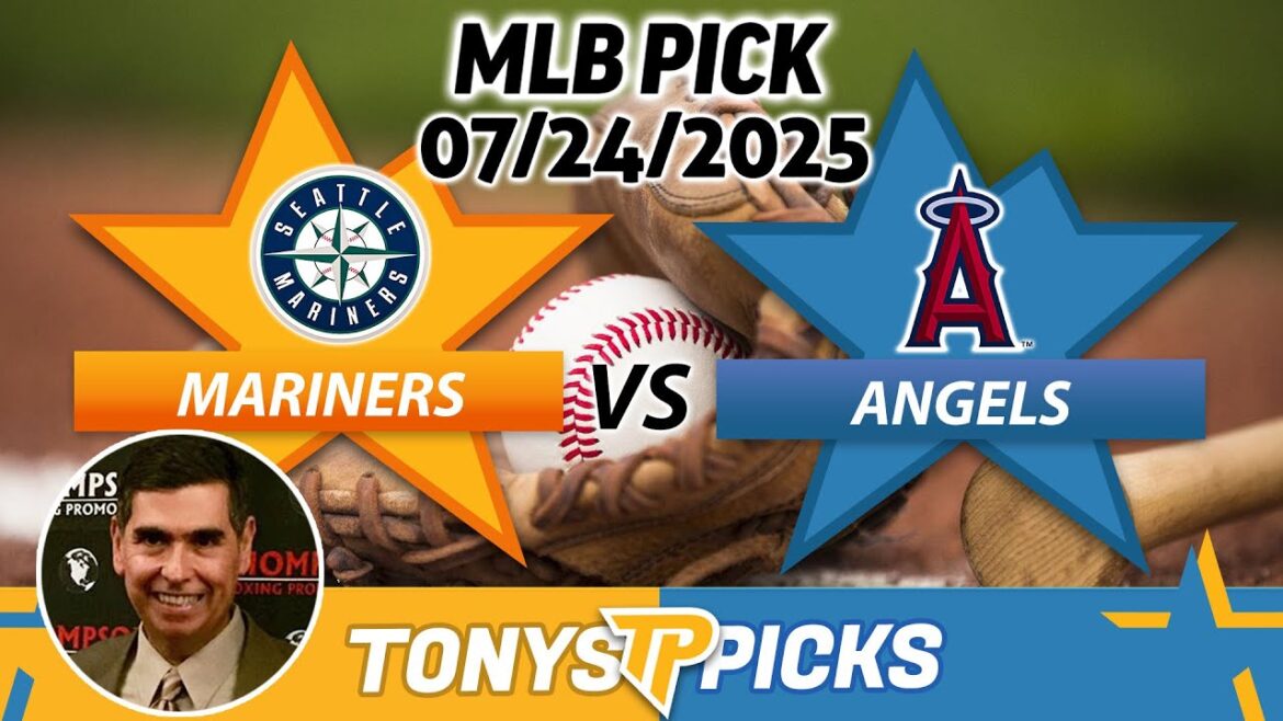 Seattle Mariners vs LA Angels Pick 7/24/25 MLB Pick Prediction