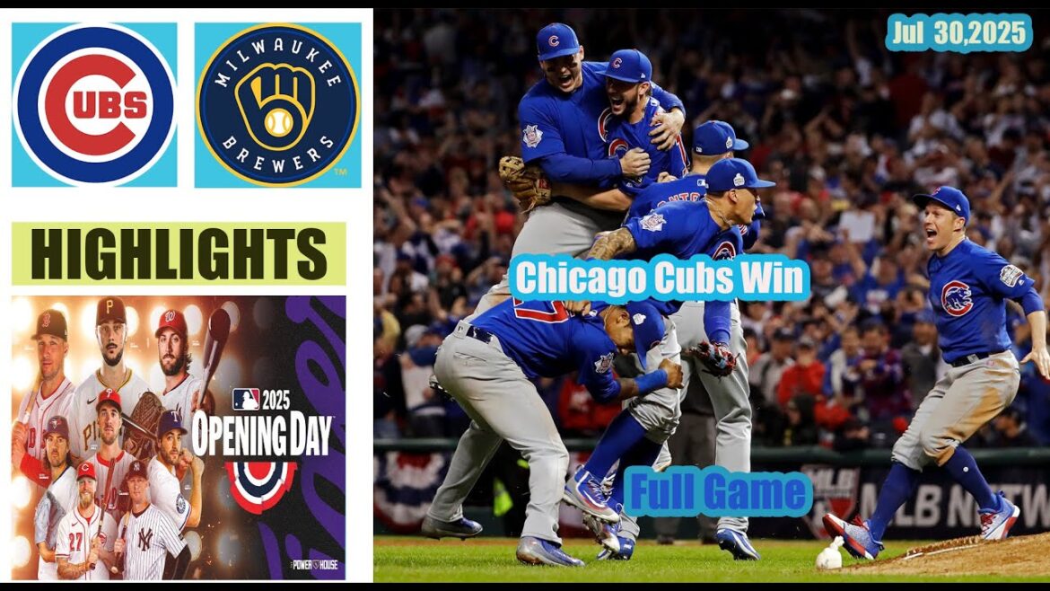 Milwaukee Brewers vs Chicago Cubs Full Game Highlights MLB 30/7/2025 MLB Season 2025 Milwaukee Brewers vs Chicago Cubs Full Game Highlights MLB 30/7/2025 MLB Season 2025