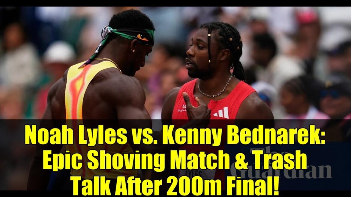 Noah Lyles vs. Kenny Bednarek: Epic Shoving Match & Trash Talk After 200m Final! Noah Lyles vs. Kenny Bednarek: Epic Shoving Match & Trash Talk After 200m Final!