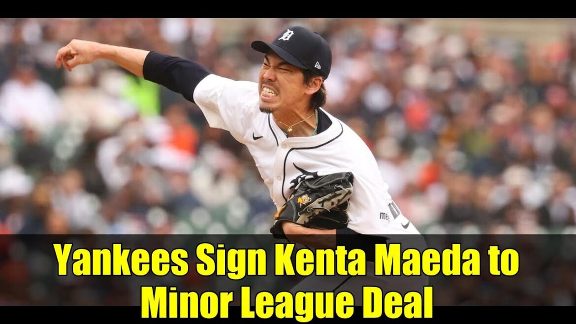 Yankees Sign Kenta Maeda to Minor League Deal Yankees Sign Kenta Maeda to Minor League Deal