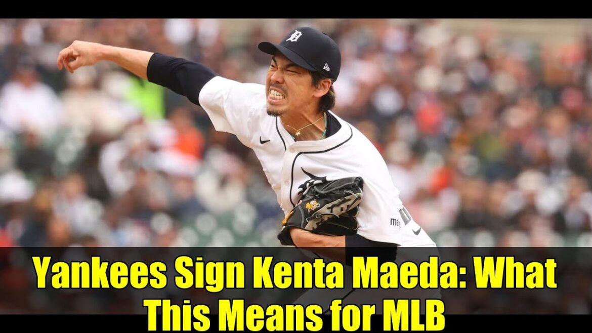 Yankees Sign Kenta Maeda: What This Means for MLB Yankees Sign Kenta Maeda: What This Means for MLB