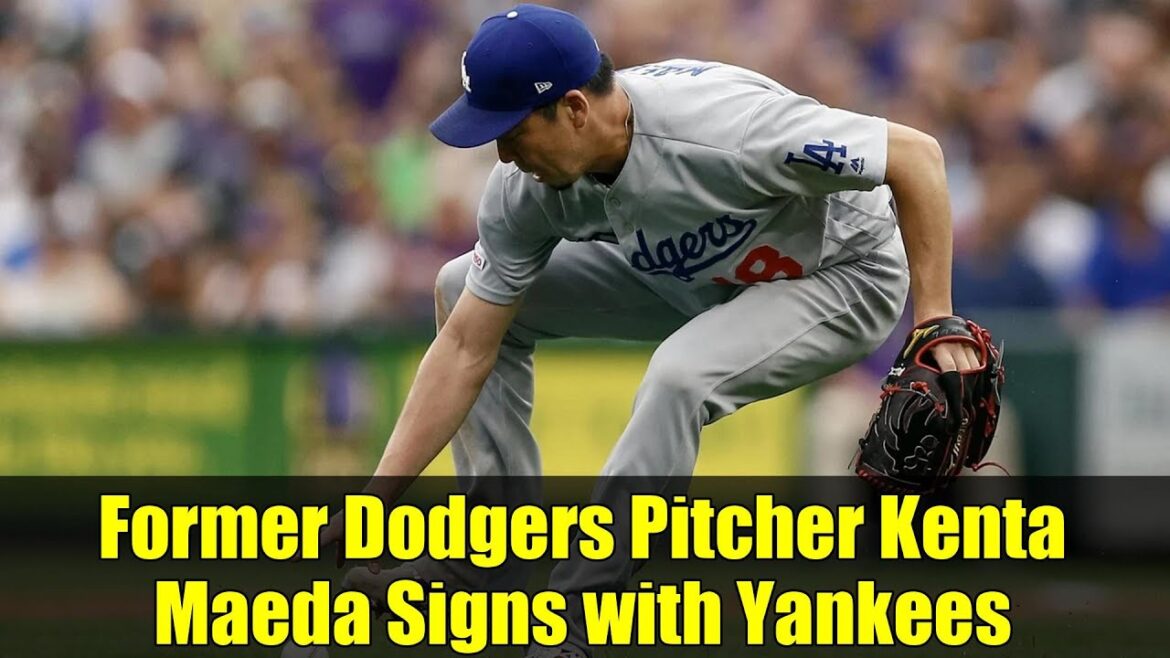 Former Dodgers Pitcher Kenta Maeda Signs with Yankees