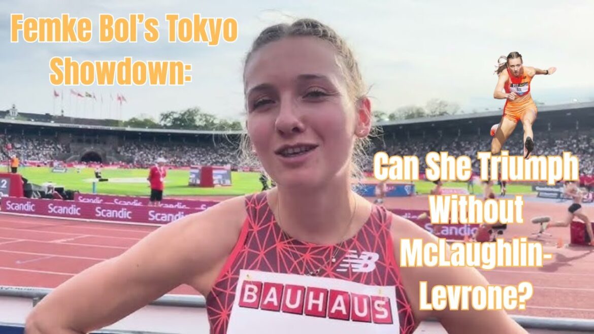 Femke Bol’s Tokyo Showdown: Can She Triumph Without McLaughlin Levrone?