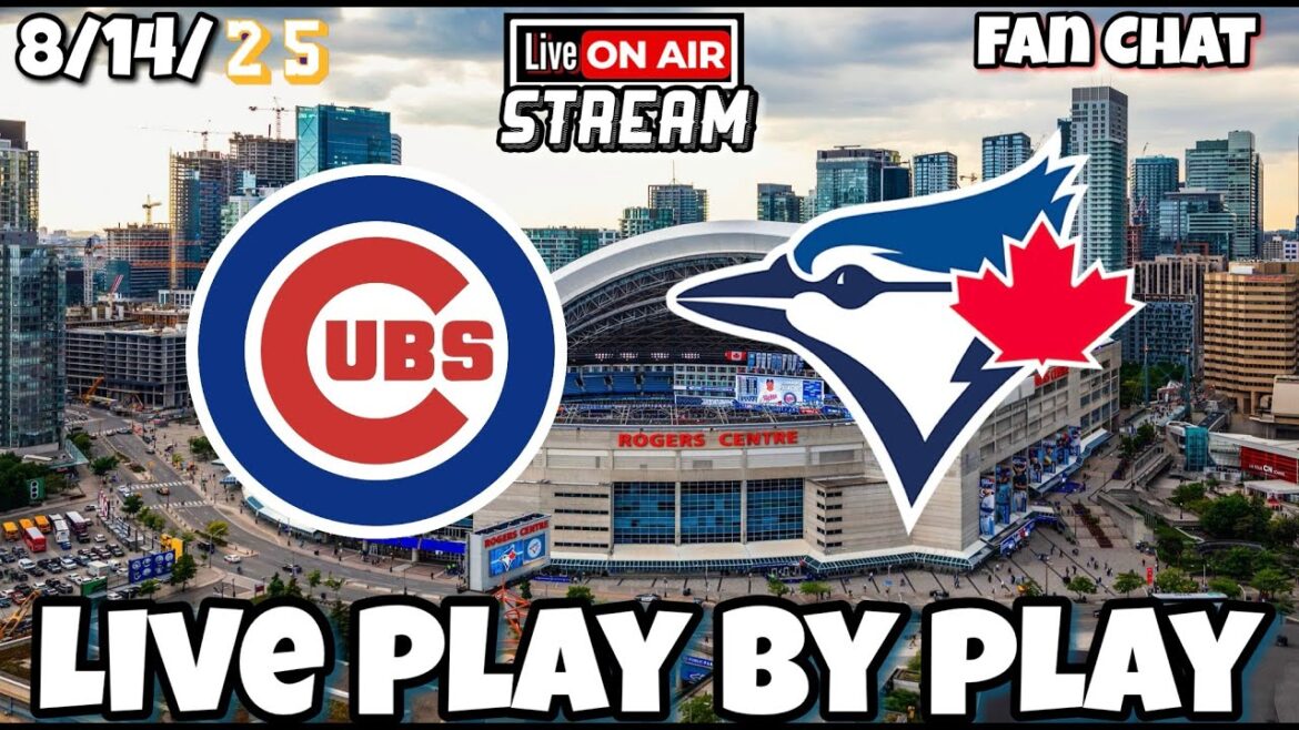 Toronto Blue Jays vs Chicago Cubs MLB Live Stream Toronto Blue Jays vs Chicago Cubs MLB Live Stream