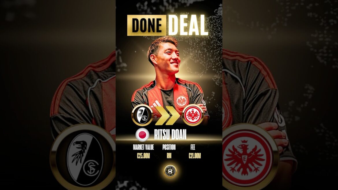🚨Ritsu Doan Transfer to Eintracht Frankfurt – DONE DEAL from Freiburg 2025 ✅ #shorts #frankfurt 🚨Ritsu Doan Transfer to Eintracht Frankfurt – DONE DEAL from Freiburg 2025 ✅ #shorts #frankfurt
