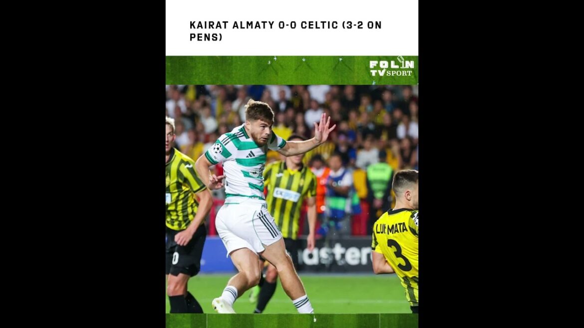 Kairat Almaty 0-0 Celtic (3-2 on pens)
