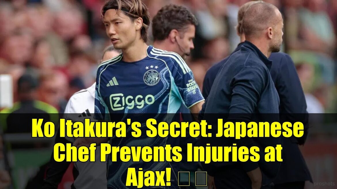 Ko Itakura's Secret: Japanese chef Prevents Injuries at Ajax! 🍱⚽