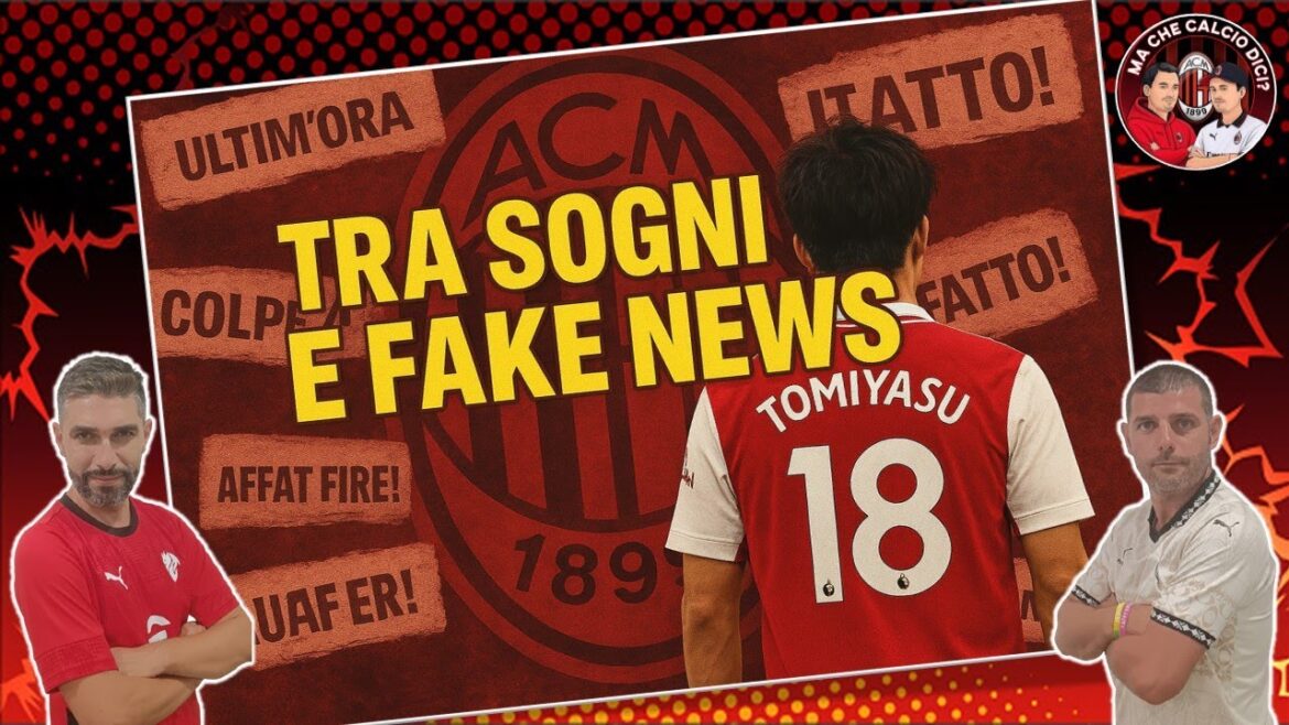 🚨 Milan between fake news and free: Tomiyasu, ex arsenal, appears! 🔴⚫