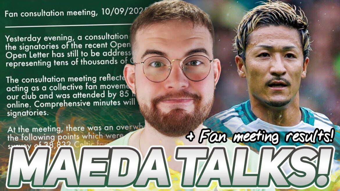 Celtic set to open contract talks with Daizen Maeda! | Fan consulatation meeting results & findings.