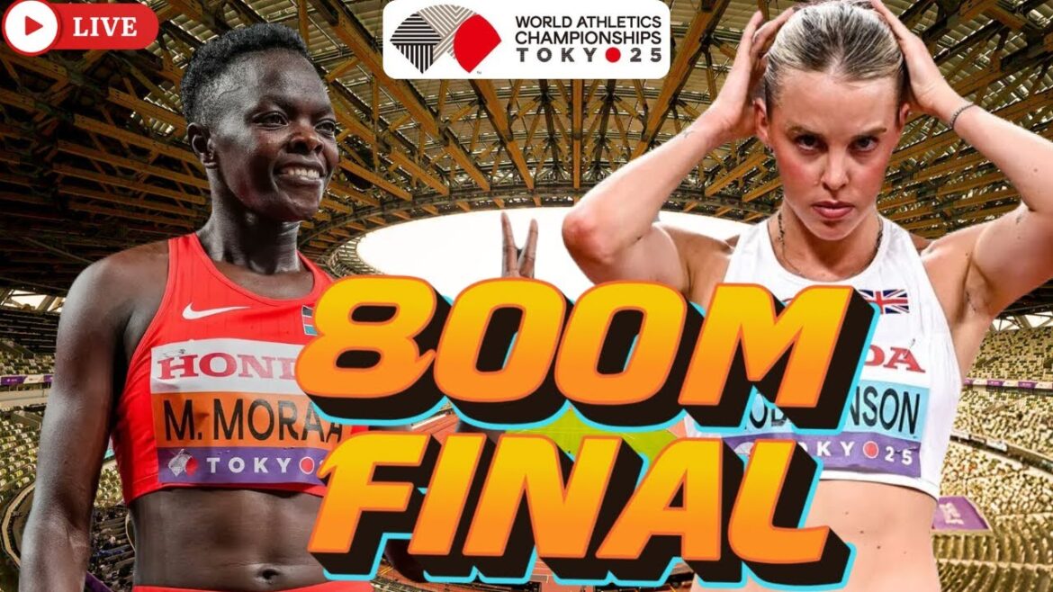 Women’s 800M FINAL LIVE| World Athletics Championships Tokyo 2025 Watchalong Women’s 800M FINAL LIVE| World Athletics Championships Tokyo 2025 Watchalong