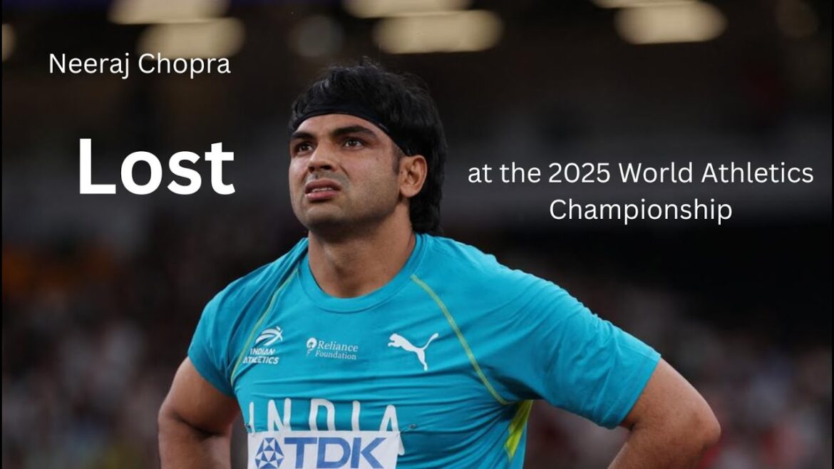 Why Neeraj Chopra Lost World Athletics 2025 ?