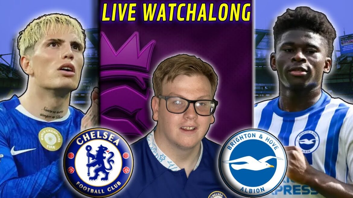 Chelsea VS Brighton | Premier League | WATCHALONG Chelsea VS Brighton | Premier League | WATCHALONG