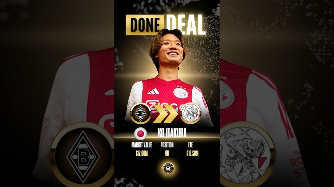 🚨 Ko Itakura to Ajax! DONE DEAL from Borussia Mönchengladbach ✅ | 2025 Transfer News #shorts #ajax