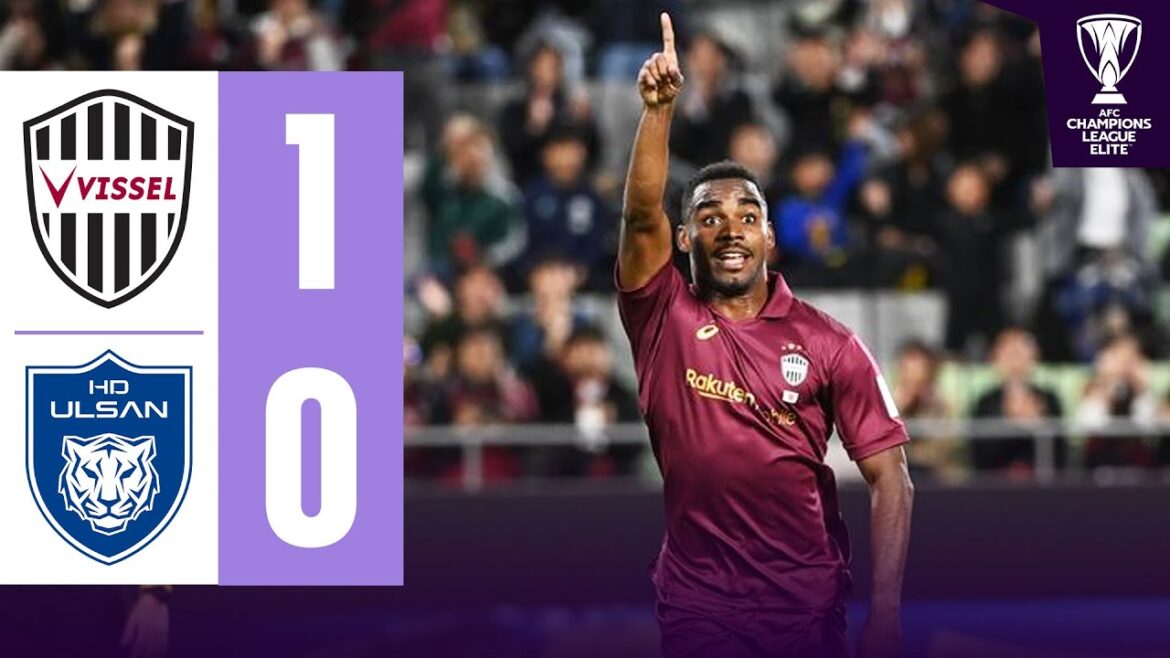 Vissel Kobe SEIZE THE LEAD in the East! | Vissel Kobe 🇯🇵 vs Ulsan HD 🇰🇷 | Highlights ACL Elite™