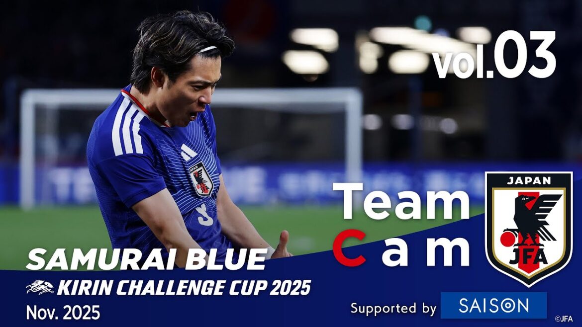 Team Cam vol.03 | #Daichi Kamata #Shuto Machino #Keito Nakamura wins against Bolivia with a goal, marking the 100th game as coach Hajime Moriyasu | SAMURAI BLUE | KIRIN CHALLENGE CUP 2025