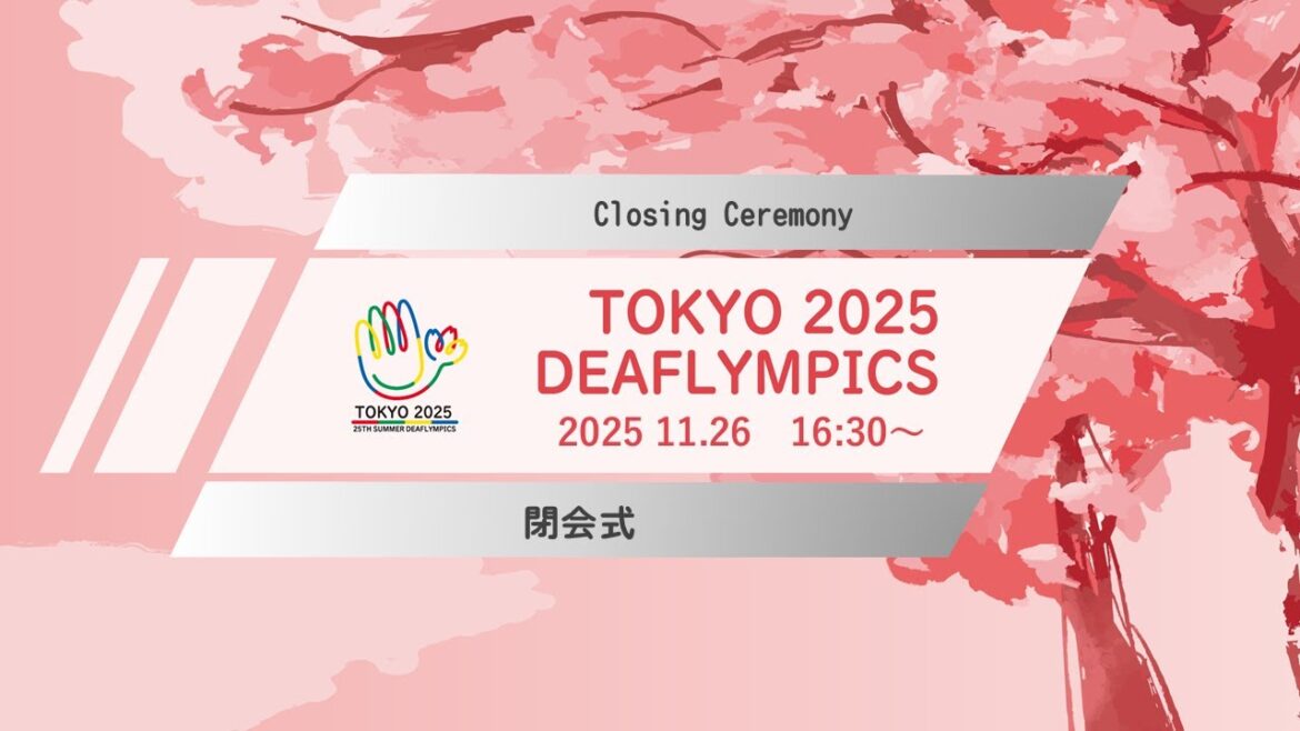 25th Summer Deaflympics Games Tokyo 2025 Closing Ceremony