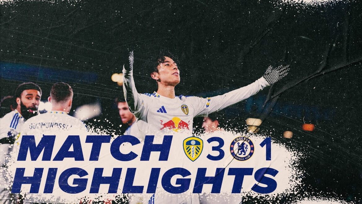 Leeds United 3-1 Chelsea | Premier League highlights | Stunning night at Elland Road!