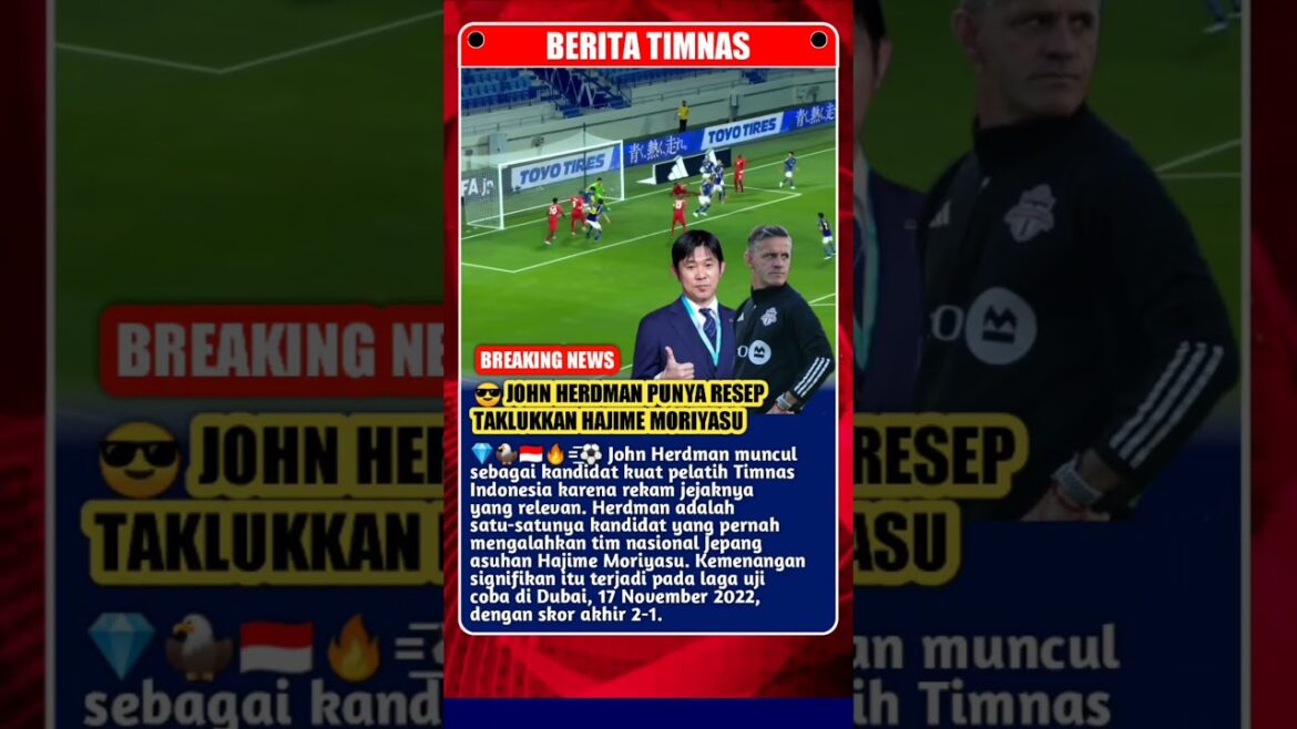 John Herdman Has a Recipe for Destroying Hajime Moriyasu, the End of Indonesia's Nightmare Against Japan?