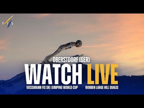 LIVE | Oberstdorf (GER) – W – Large Hill Qualis – Viessmann FIS Ski Jumping World Cup LIVE | Oberstdorf (GER) - W - Large Hill Qualis - Viessmann FIS Ski Jumping World Cup