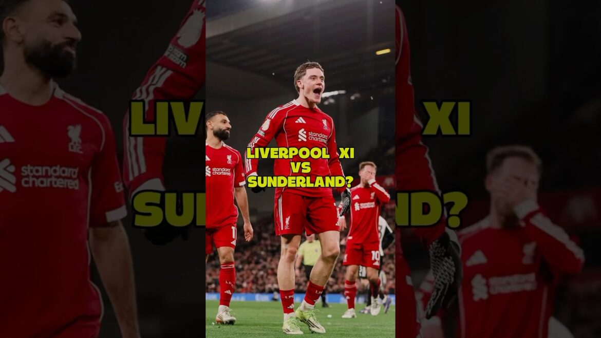 Liverpool Lineup And Score Predictions Vs Sunderland 🔥