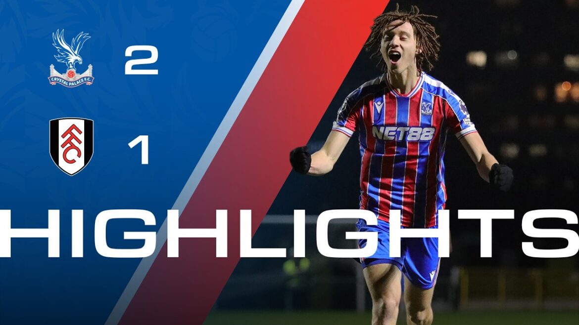 PALACE TAKE 3 POINTS AGAINST UNBEATEN FULHAM | Crystal Palace 2-1 Fulham | U21 Highlights PALACE TAKE 3 POINTS AGAINST UNBEATEN FULHAM | Crystal Palace 2-1 Fulham | U21 Highlights