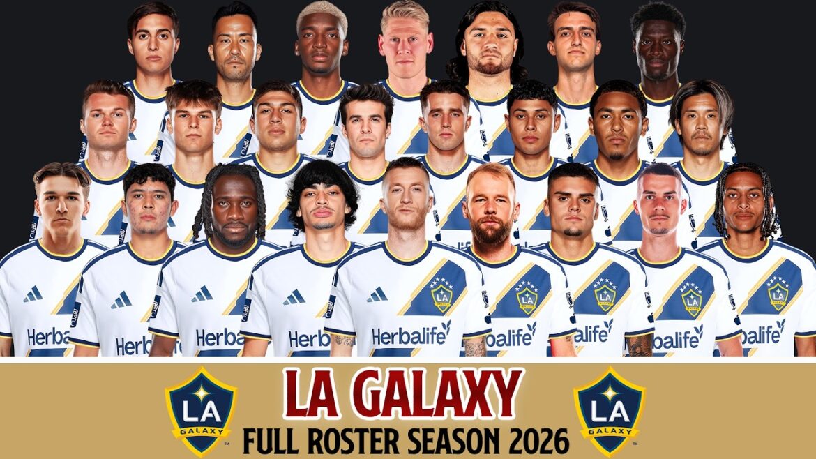 Who’s on LA Galaxy’s 2026 Roster? | Complete Lineup Who's on LA Galaxy's 2026 Roster? | Complete Lineup
