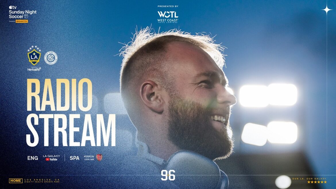 RADIO STREAM: LA Galaxy vs. New York City FC | 02.22.25