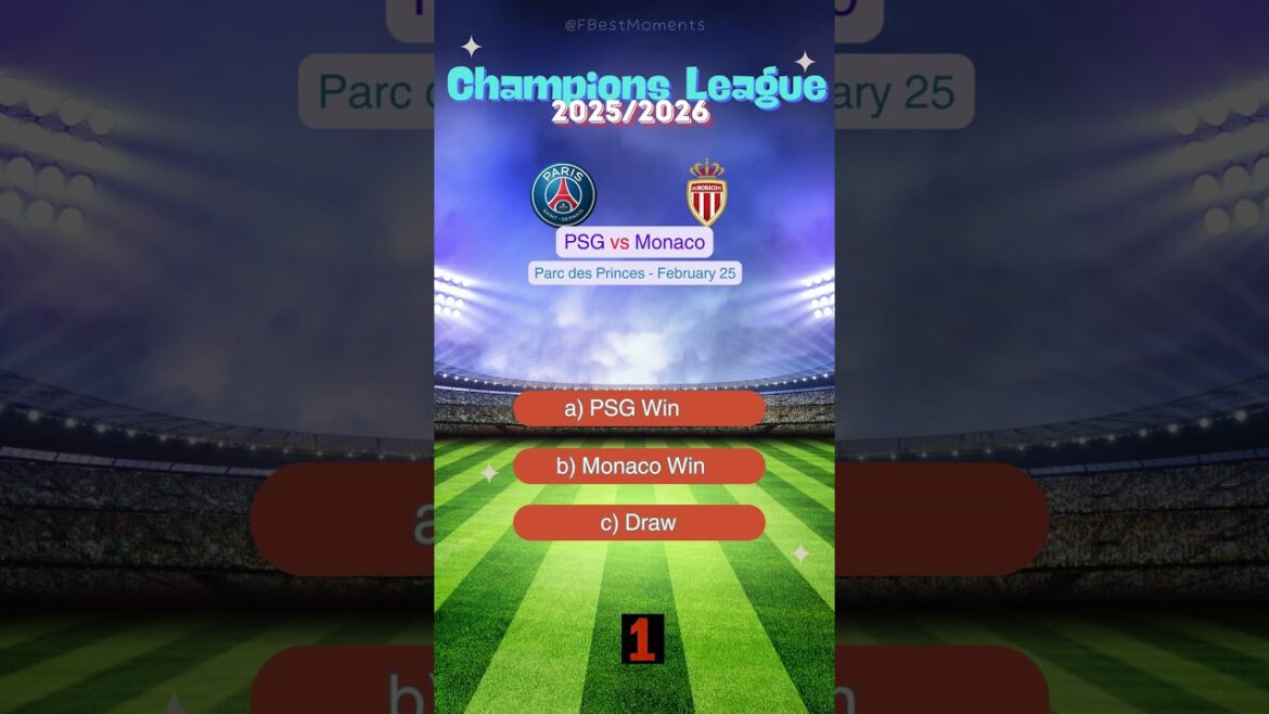 PSG vs Monaco UEFA Champions League 2026 Prediction | Who Will Win? #match #prediction #psg #monaco