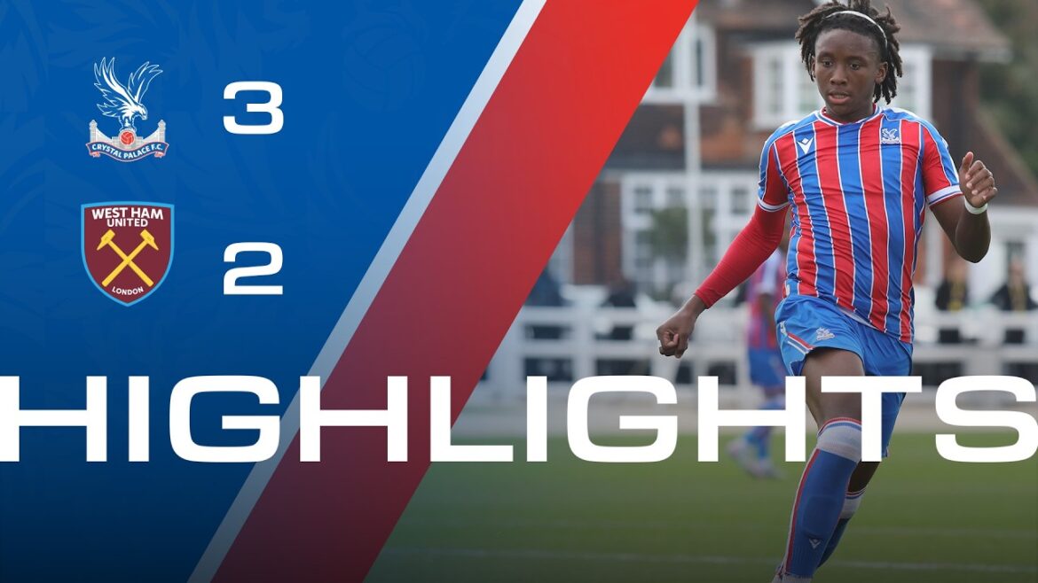 Young Eagles close gap on top | Crystal Palace 3-2 West Ham | U18 Highlights