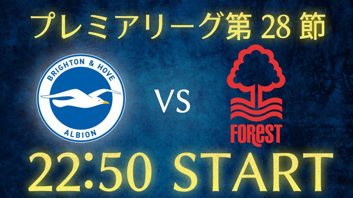 [Kaoru Mitoma]Brighton vs Nottingham Forest/Premier League Round 28 chat live broadcast