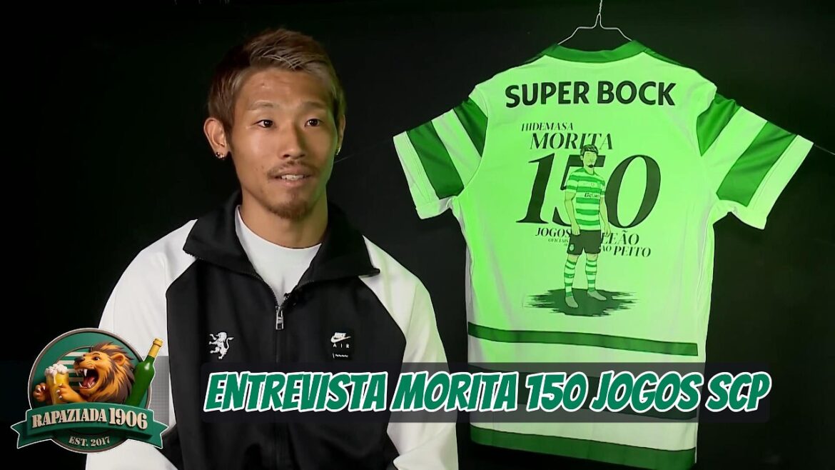 Morita reacts to 150 games for Sporting CP! The interview that is exciting Leo fans