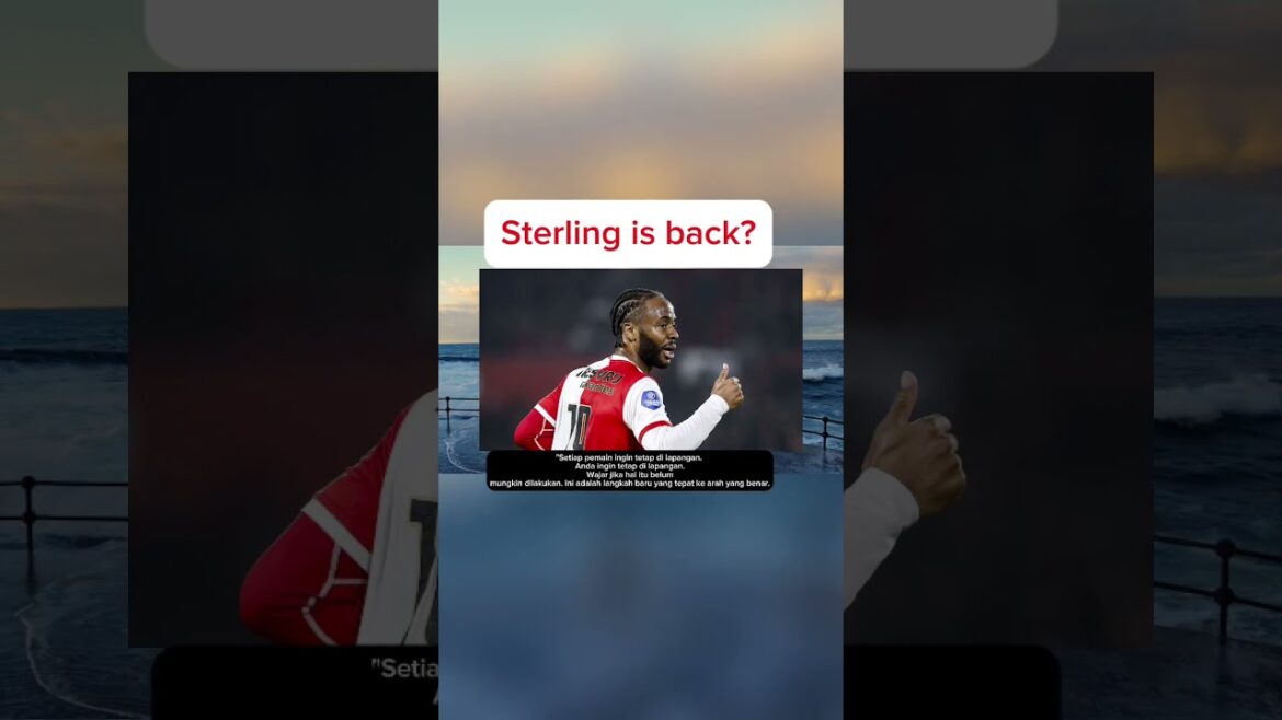 Outshined by his teammate Ayase Ueda, Sterling remains optimistic #short