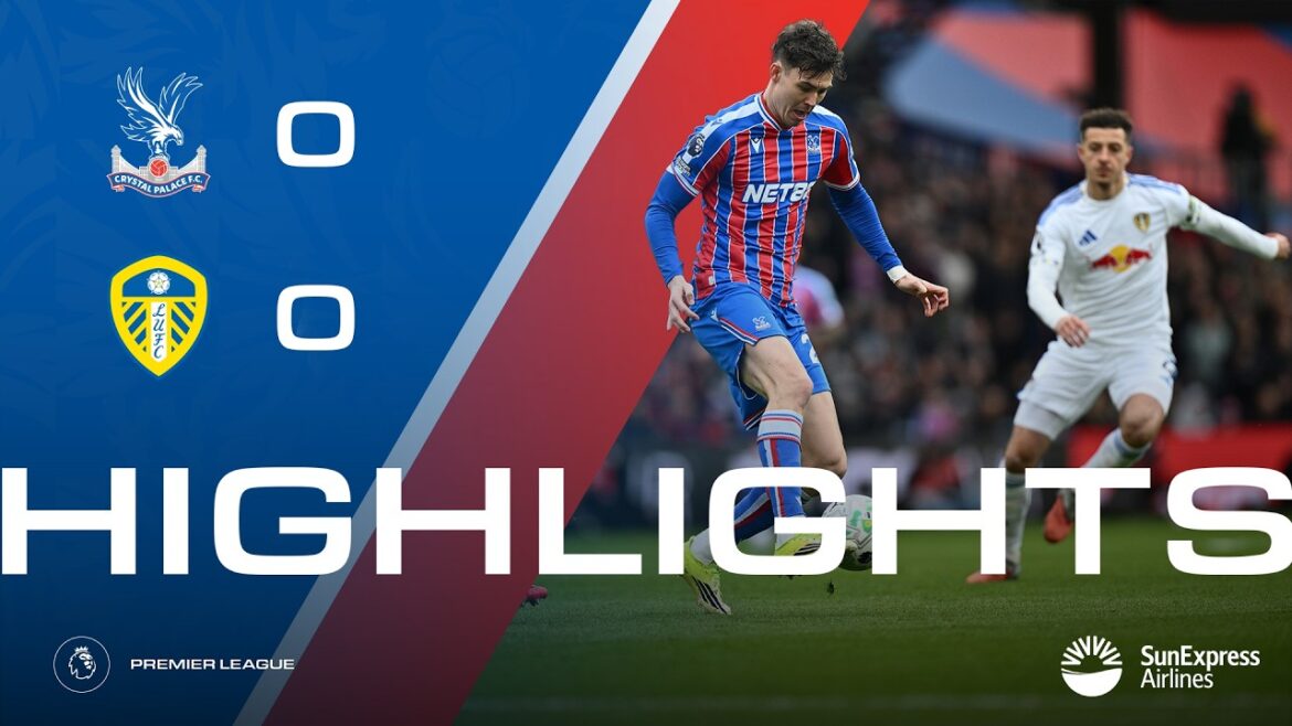 FIRST HALF DRAMA 🚨 | Crystal Palace 0-0 Leeds United | Premier League Highlights FIRST HALF DRAMA 🚨 | Crystal Palace 0-0 Leeds United | Premier League Highlights