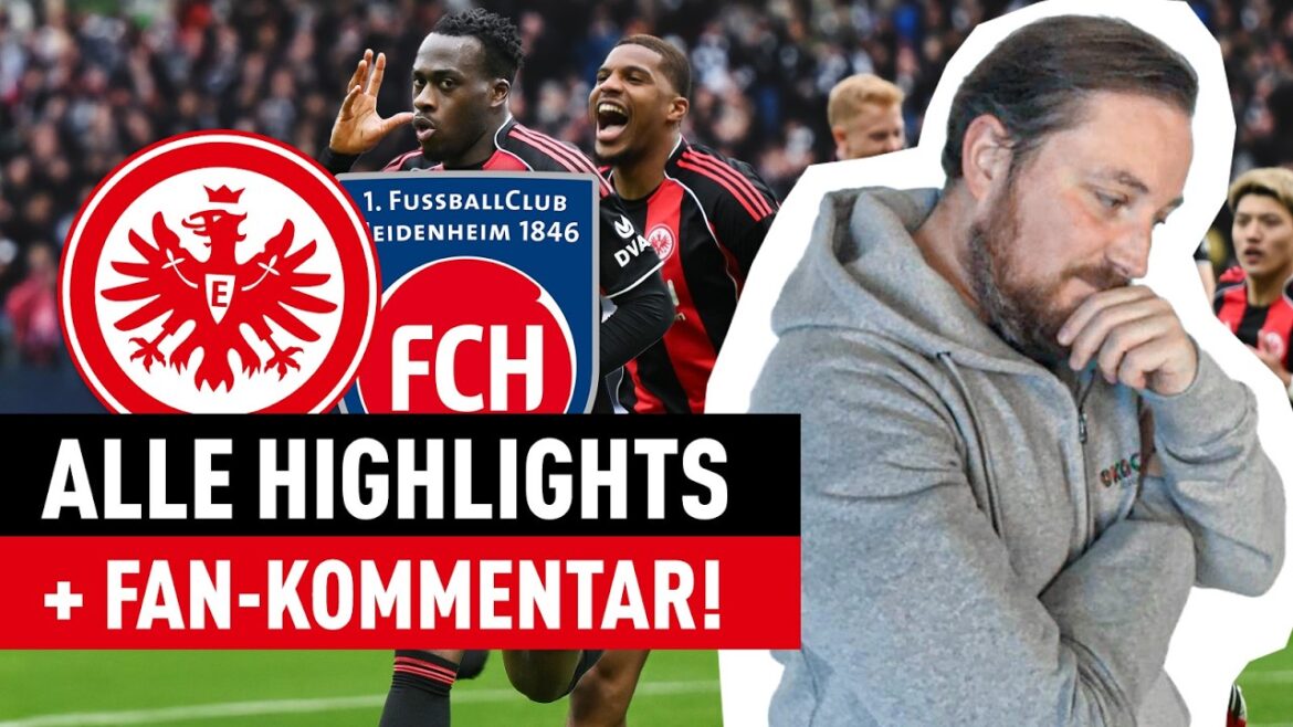Eintracht Frankfurt - 1. FC Heidenheim with fan comment | Bundesliga highlights