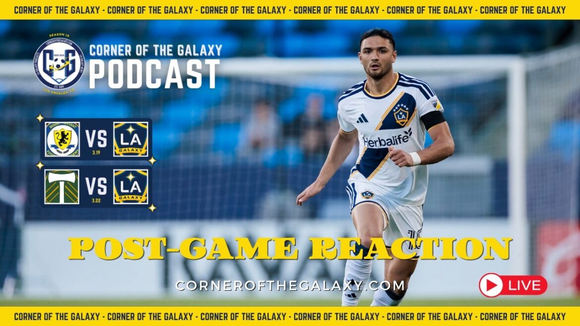 CoG Live Show: Post-Game Reaction from LA Galaxy at Mount Pleasant