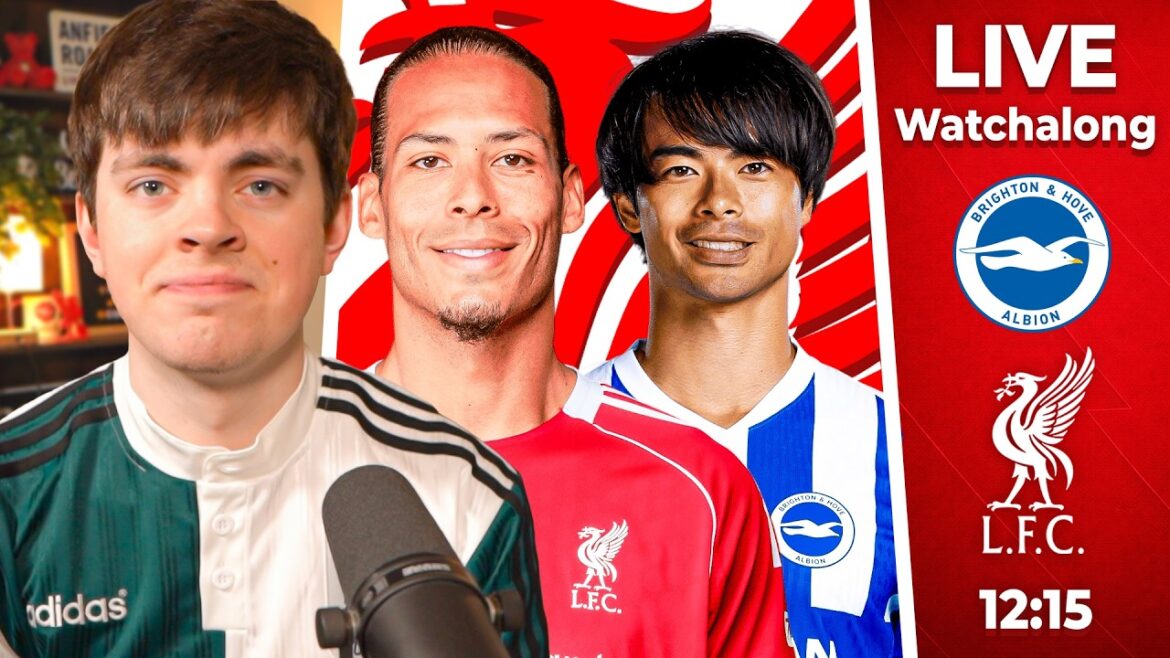 BRIGHTON vs LIVERPOOL LIVE WATCHALONG!