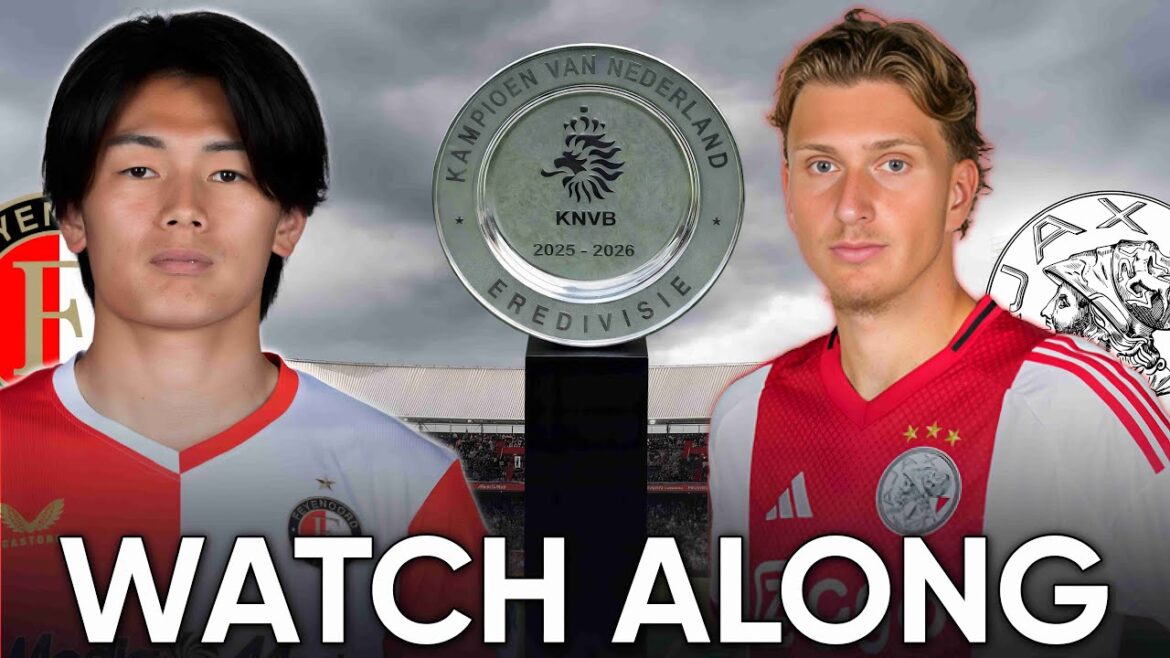 Feyenoord 1-1 Ajax Live | Premier League | Watch Along