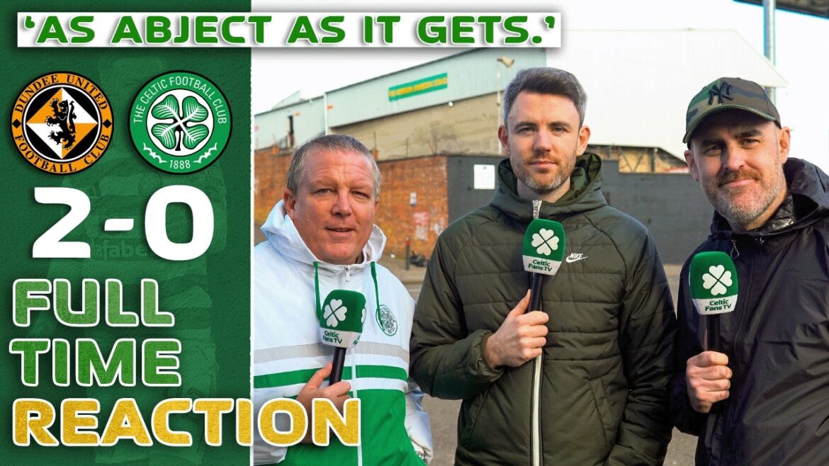 Dundee United 2-0 Celtic | 'As ABJECT As It Gets.' | Full-Time Reaction