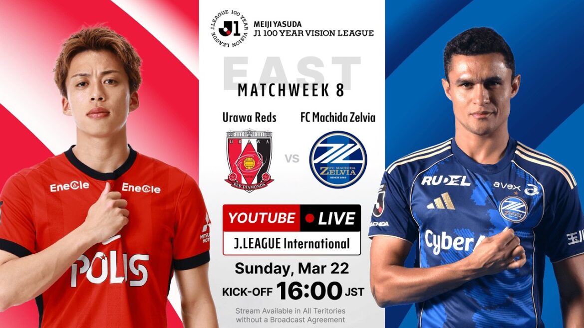 LIVE | Urawa Reds vs FC Machida Zelvia | MEIJI YASUDA J1 100 YEAR VISION LEAGUE | MW 8
