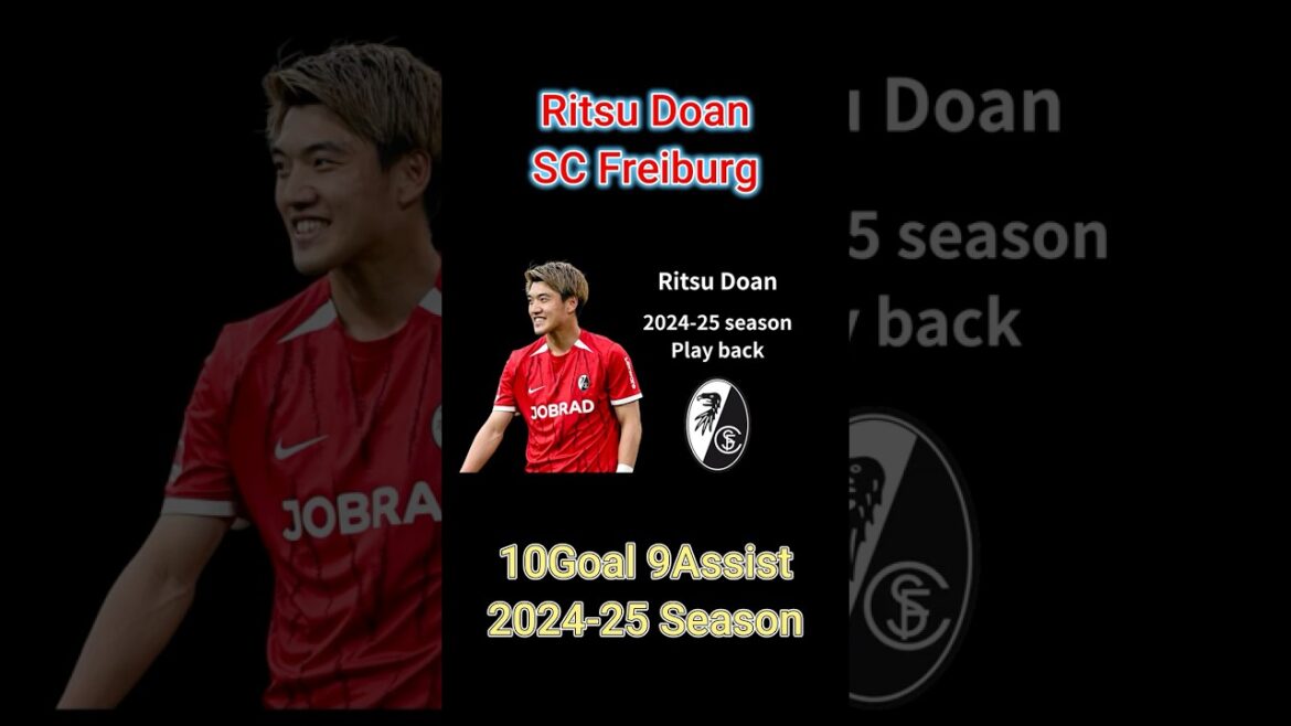 [Ritsu Doan]Sweeping Europe with 10G9A! Freiburg's attacking core scores double-digit goals | 7th Japanese to achieve this feat