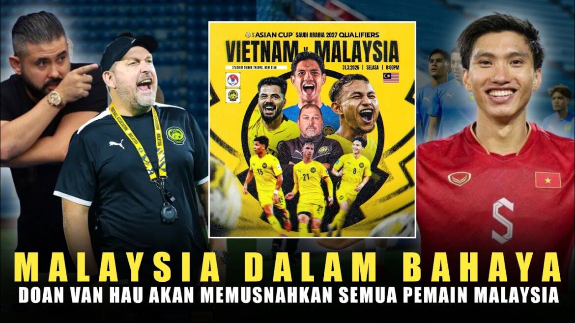 🔴Malaysia In Danger😱 Doan Van Hau Will Destroy All Malaysian Players 🔴Malaysia In Danger😱 Doan Van Hau Will Destroy All Malaysian Players