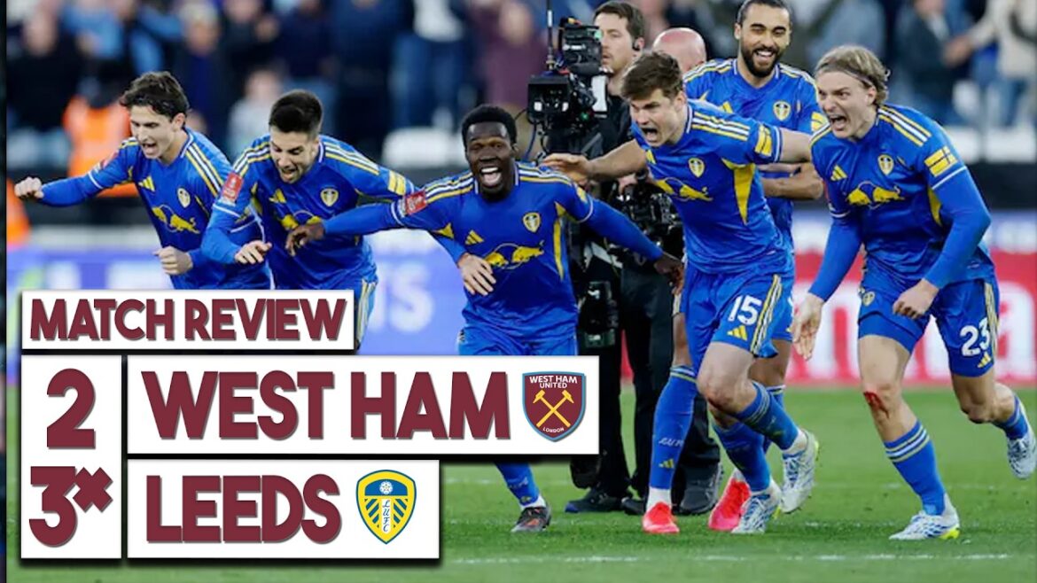 West Ham Utd 2-3 Leeds Utd Review | Hammers OUT of FA Cup after Penalty shoot out