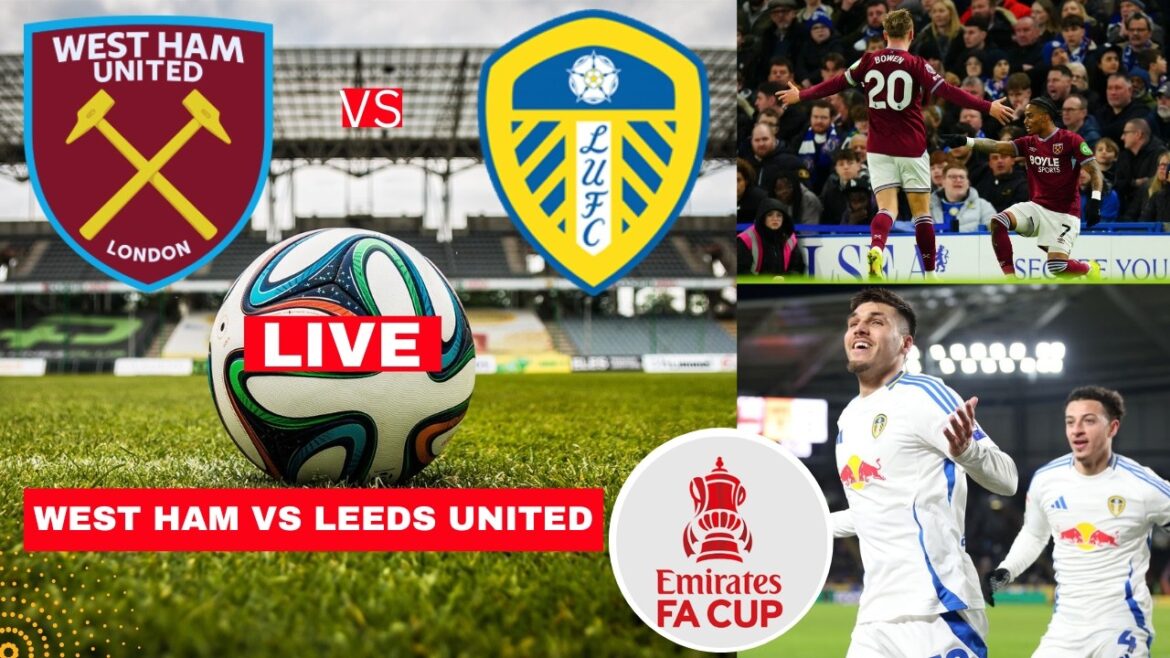 West Ham vs Leeds United 2-2 (2-3 Penalties) Live Stream FA Cup 2026 Football Match Score Highlights