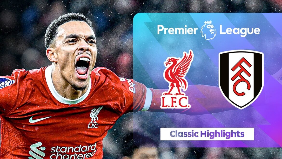A SEVEN-GOAL Thriller | Liverpool 4-3 Fulham | Classic Premier League Highlights A SEVEN-GOAL Thriller | Liverpool 4-3 Fulham | Classic Premier League Highlights