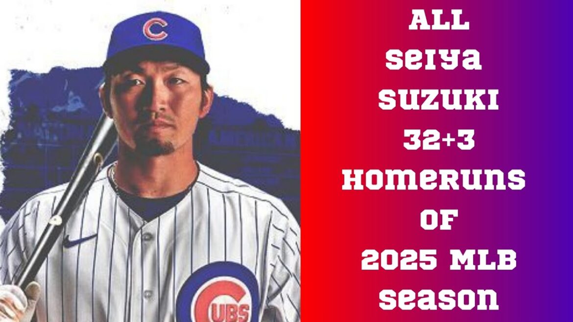 All Seiya Suzuki 32 Homeruns || 2025 MLB Season Highlights