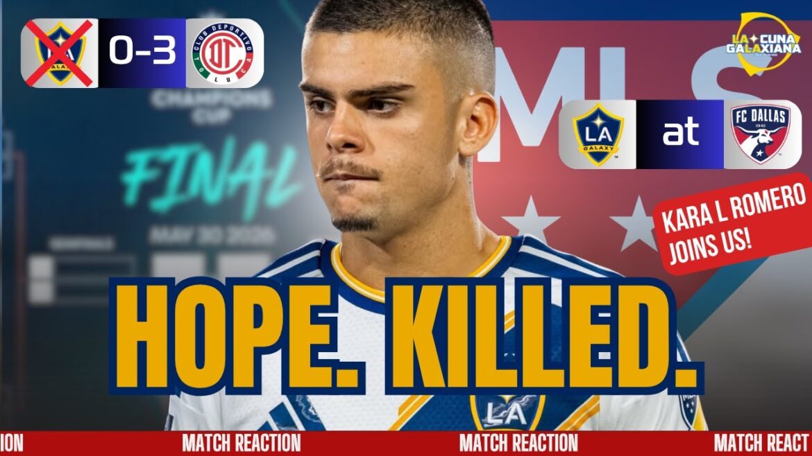 🚨HOPE KILLED! LA Galaxy 0-3 Toluca CCC FULL Reaction w/ Kara Lang Romero!🔥