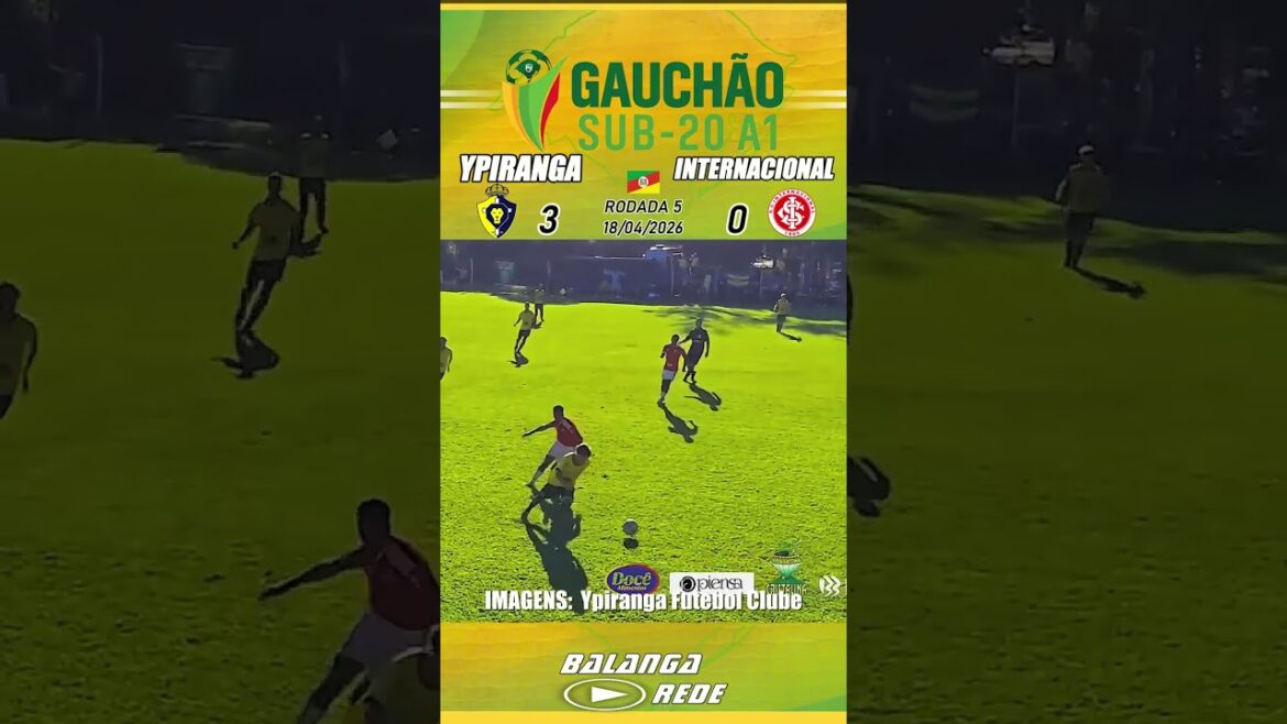 GOLS-YPIRANGA 3 X 0 INTERNATIONAL - GAUCHÃO U-20 - 04/18/2026